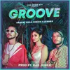Groove (feat. The Lekhak)